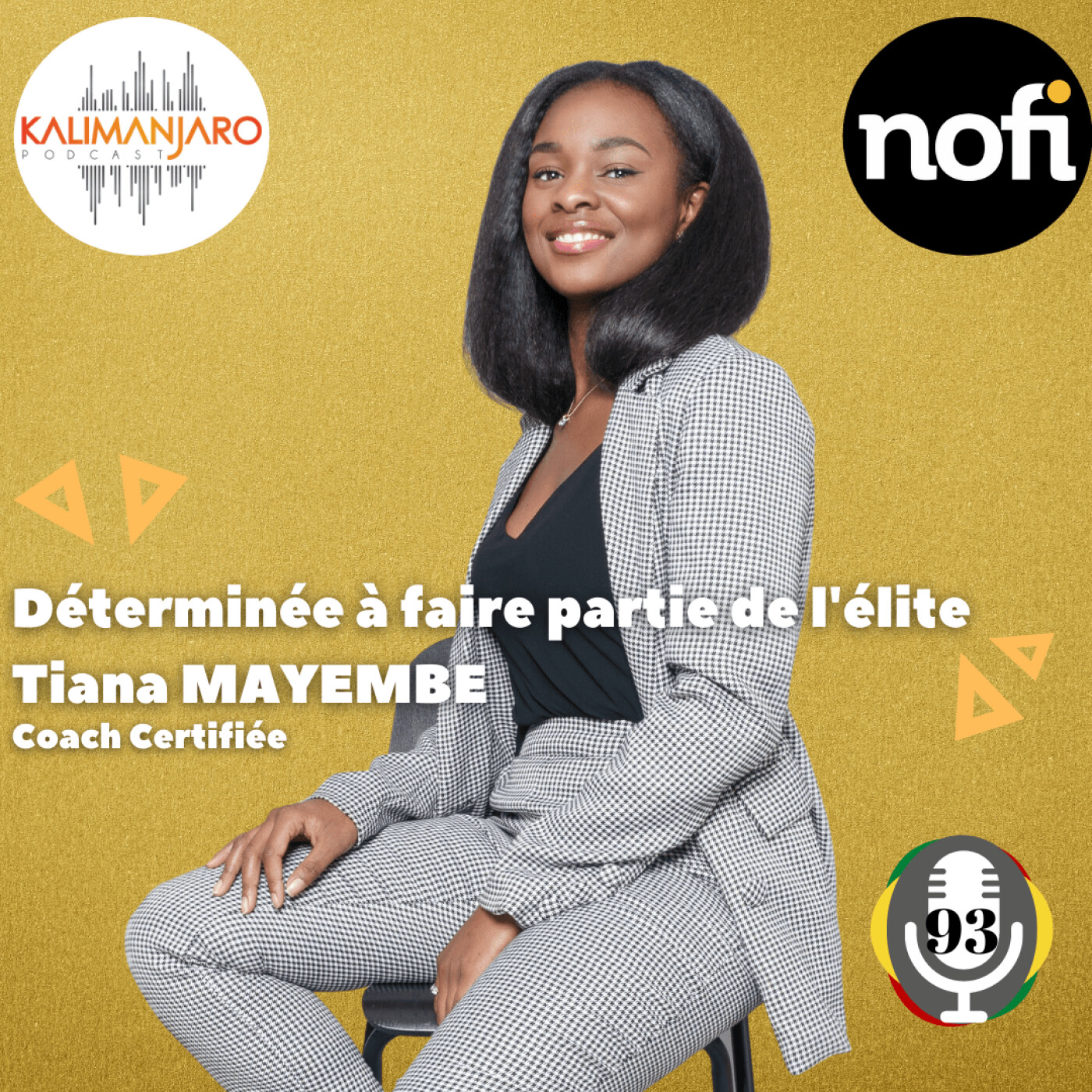 Kalimanjaro épisode #93 avec Tiana MAYEMBE: Déterminée à faire partie de l'élite episode artwork