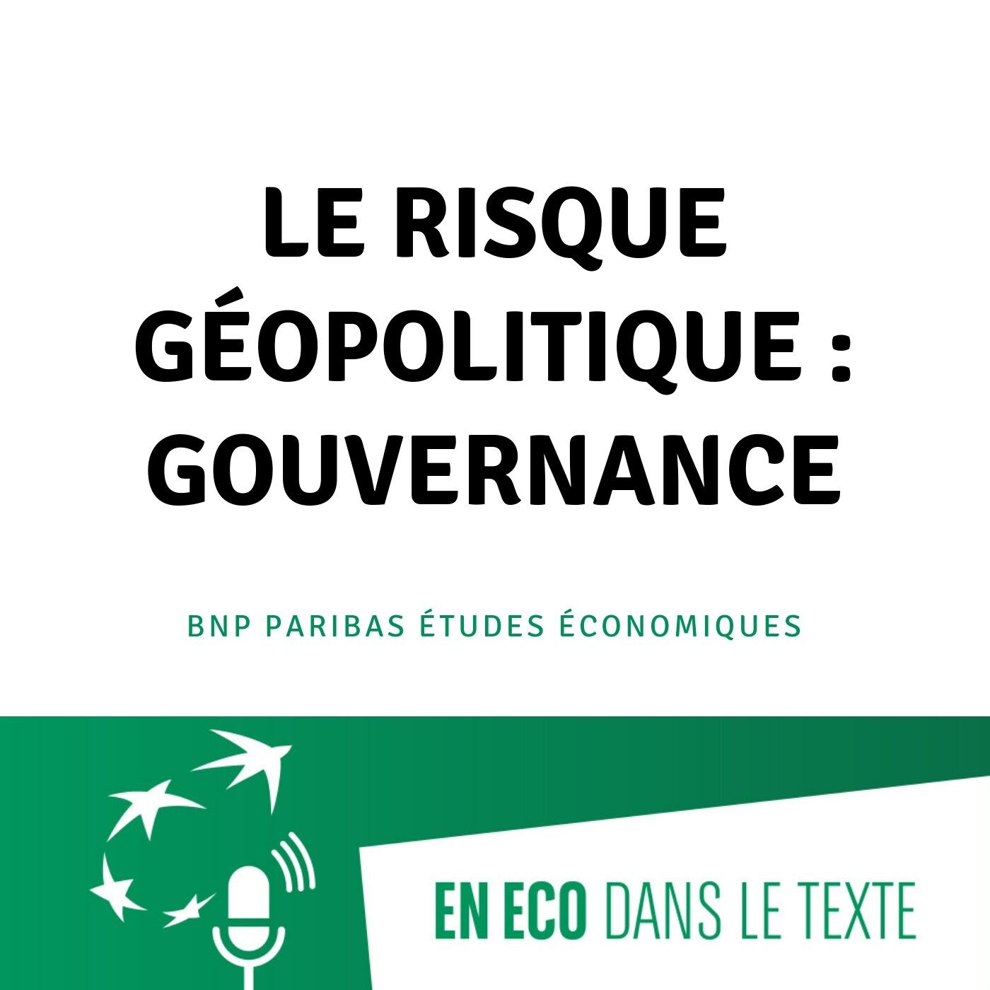 #03 – Le risque géopolitique : gouvernance episode artwork