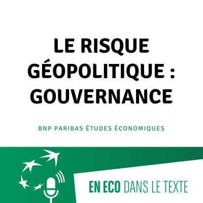 #03 – Le risque géopolitique : gouvernance cover