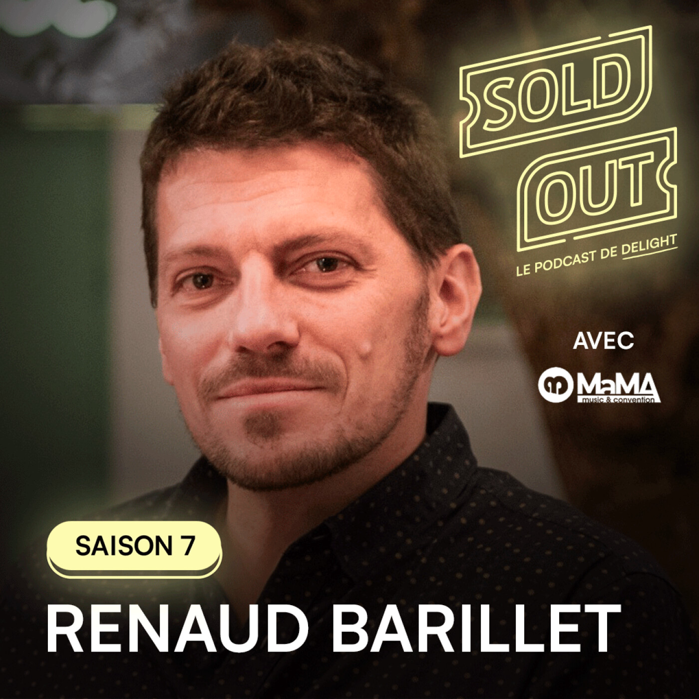 S07E07 – Renaud BARILLET, Fondateur et Directeur de LA BELLEVILOISE (CULTPLACE)