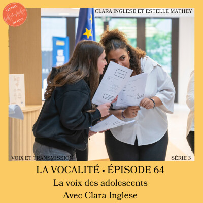 ÉPISODE 64 • La voix des adolescents • Clara Inglese cover