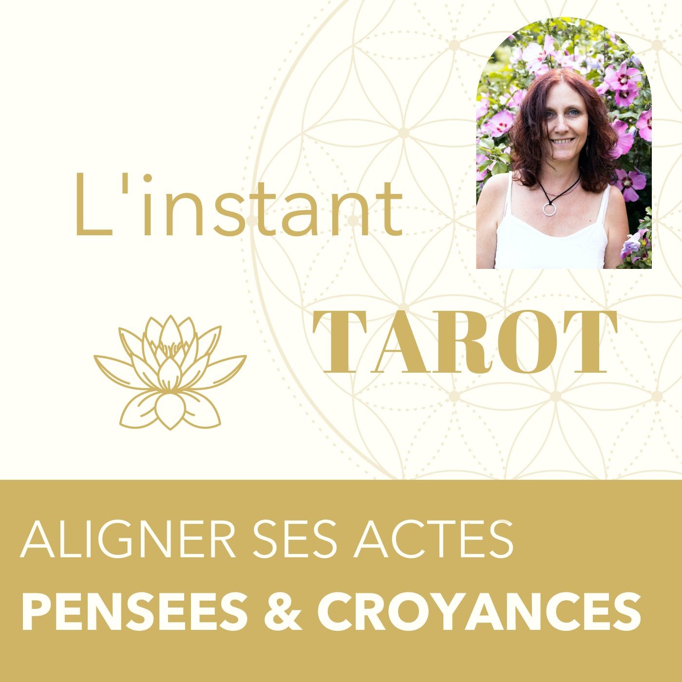 L'INSTANT TAROT - Aligner ses pensées actes et croyances 🎯 episode artwork