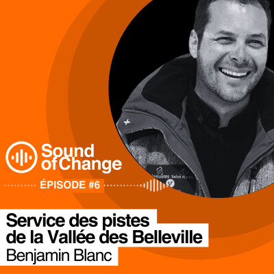Sound Of Change #6 : Benjamin BLANC, le patron des "pistes" cover