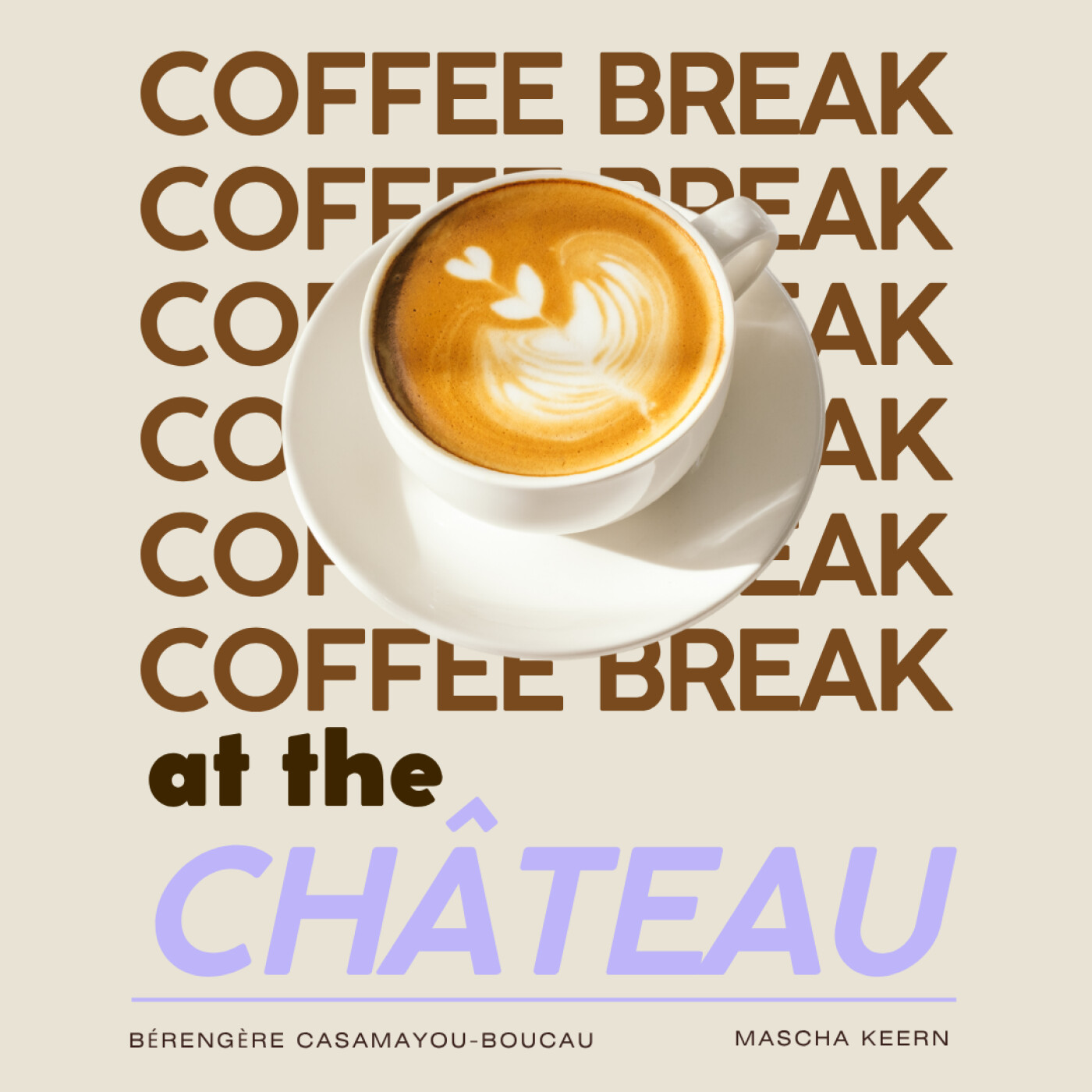 Coffee Break at the Château podcast cover