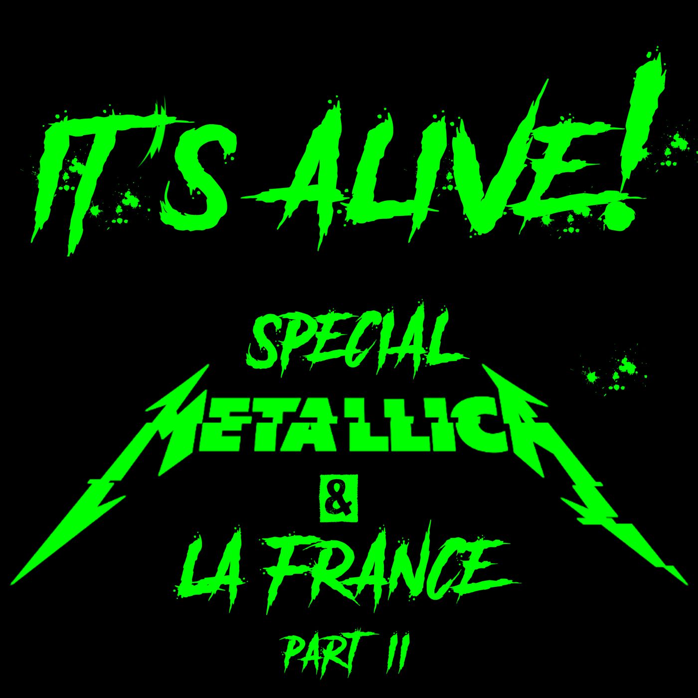 It's Alive! Special Metallica Part.2