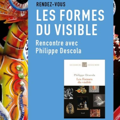 Les rendez-vous du salon de lecture - Les formes du visible - Rencontre avec Philippe Descola cover