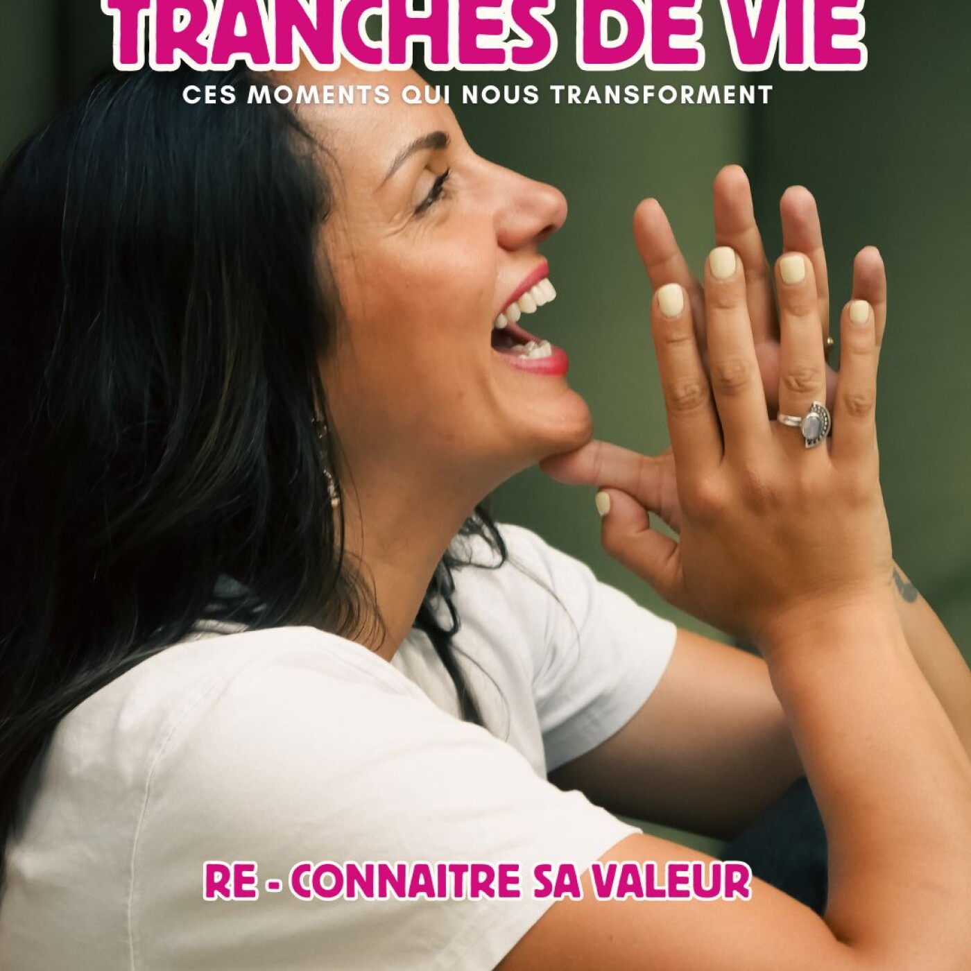 Tranches de vie, ces moments qui nous transforment