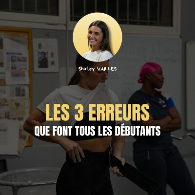 Ep2 - Les 3 erreurs que font tous les débutants (et que j’ai faites moi aussi) cover