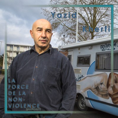 La Force de la Non-Violence avec Yazid Kherfi cover