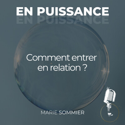 Comment entrer en relation ? cover