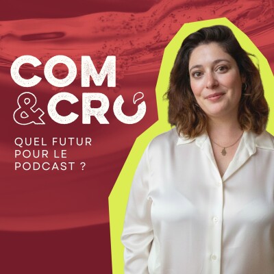 HORS-SÉRIE - Quel futur pour Com & Cru ? cover