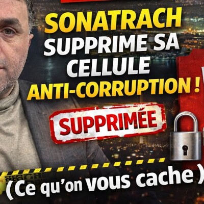 SCOOP : Sonatrach supprime sa cellule anti-corruption ! (Ce qu'on vous cache) cover