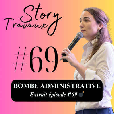 Et si votre chantier cachait une bombe administrative ? Élise l'a découverte en appelant pour une box internet 💣 [Extrait Épisode #69] cover