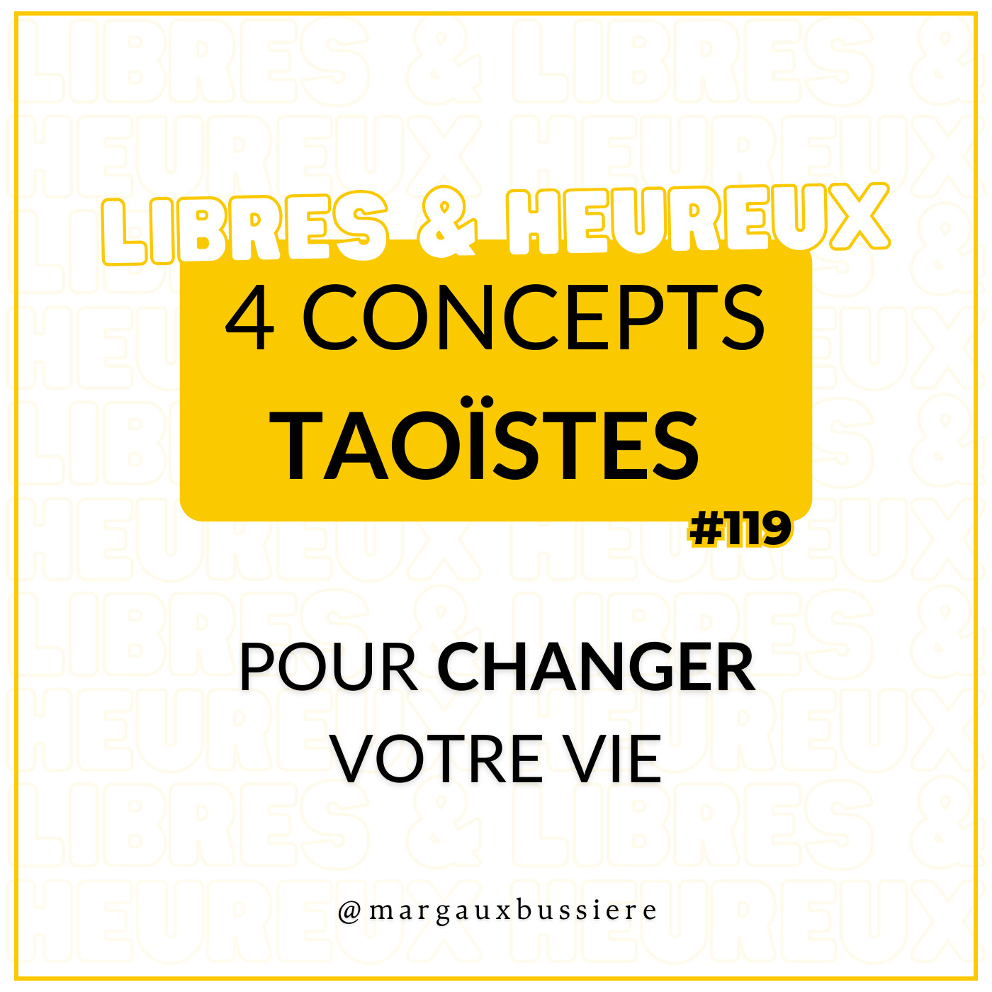#119 - 4 Concepts Taoïstes qui vont Complètement Changer votre Vie ☯️ episode artwork