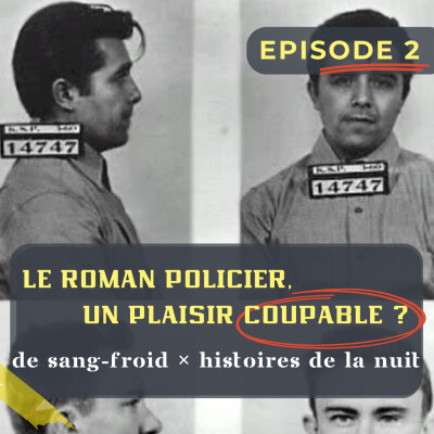 Le roman policier, un plaisir coupable ? De sang-froid × Histoires de la nuit cover