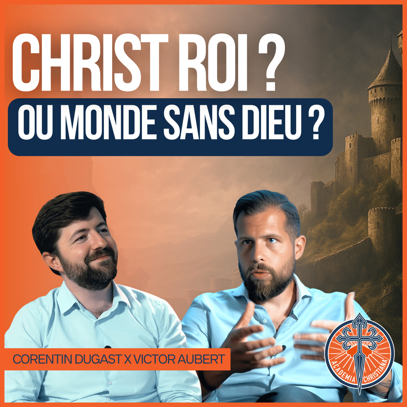 ✝️ CHRÉTIENTÉ, ROYAUTÉ DU CHRIST : COMMENT REBÂTIR UNE CIVILISATION CATHOLIQUE ? episode artwork