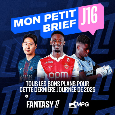 Les bons plans avant la J16 🔎 cover