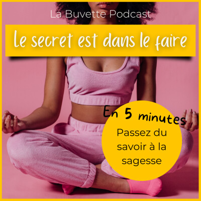 En 5 Minutes • Passez du Savoir à la Sagesse cover