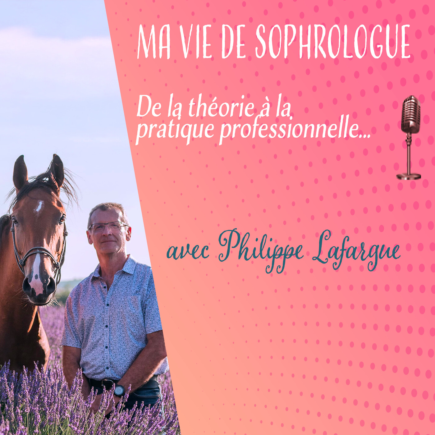 Ma vie de sophrologue : de la théorie à la pratique avec Philippe Lafargue episode artwork