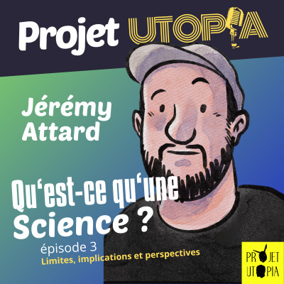 Qu'est-ce qu'une science ? Part. 3 - Jérémy Attard cover