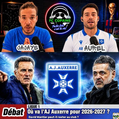Débat Ligue 1 - Où va l'AJ Auxerre🔵⚪ pour 2026-2027❓🤔 cover