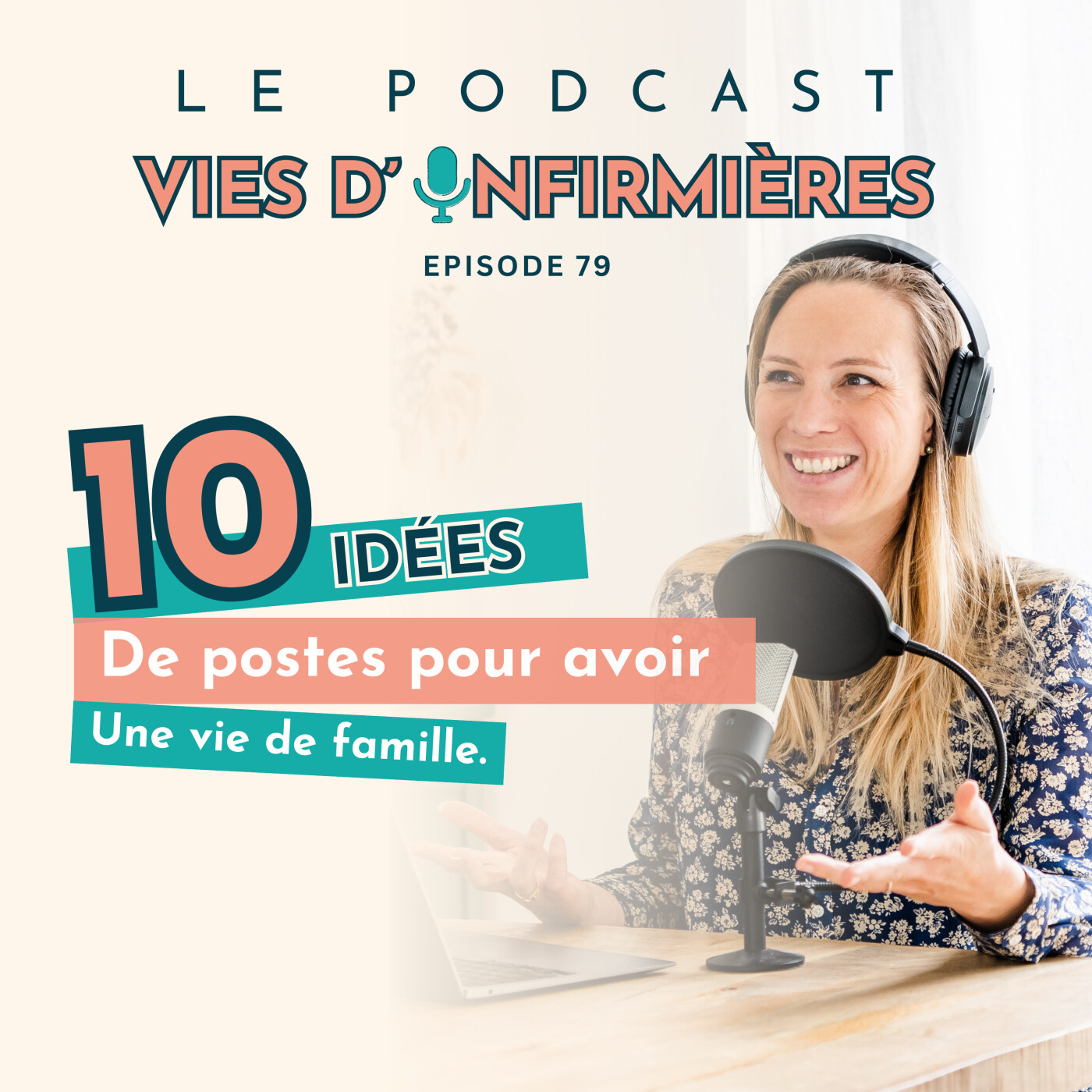 #79 : 10 idées de postes pour avoir une vie de famille