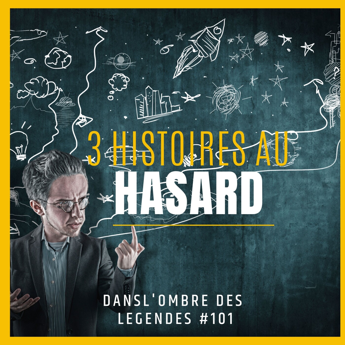 Dans l'ombre des légendes-#101 Bonus - 3 histoires au hasard...