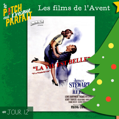 JOUR 12 - LA VIE EST BELLE - LES FILMS DE L'AVENT [REDIFF] cover