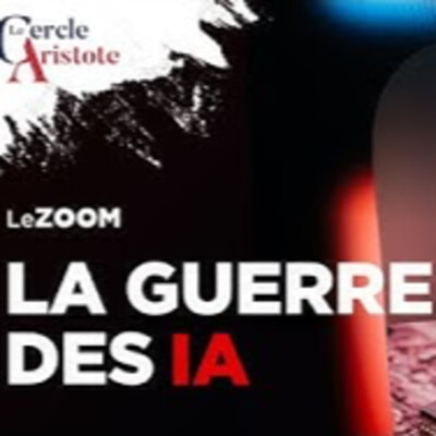 Le ZOOM du Cercle # 3 : La guerre des IA - F. Epelboin - # politique cover