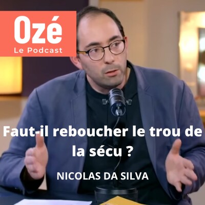 Faut-il reboucher le trou de la sécu ? - Nicolas Da Silva #redif de l'été cover