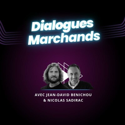 Dialogues Marchands avec Nicolas Sadirac & Jean-David Benichou cover