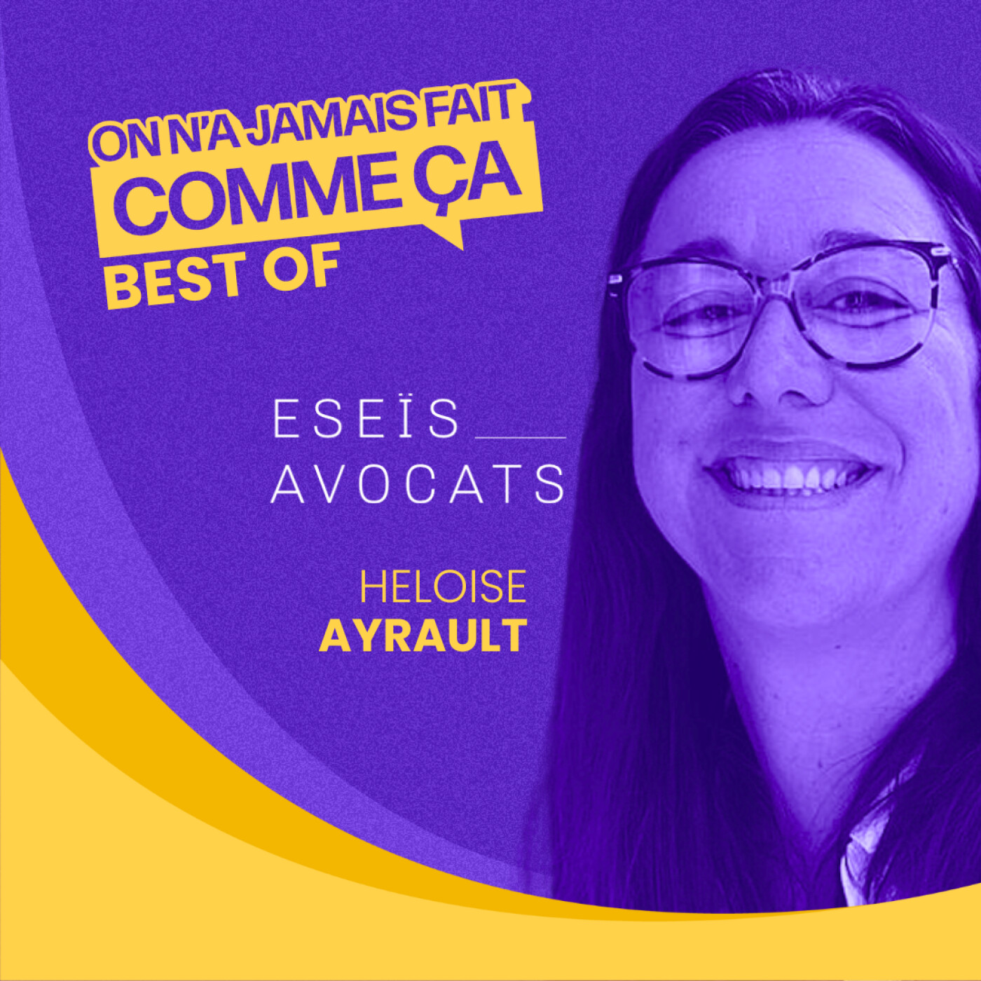 BEST OF - Le droit du travail a changé... et beaucoup de RH ne le savent pas - Héloise Ayrault - Eseïs Avocats