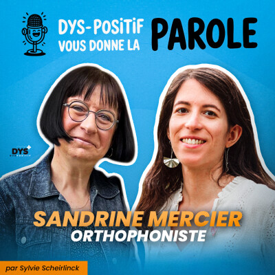 DYS-POSITIF VOUS DONNE LA PAROLE - Sandrine MERCIER cover