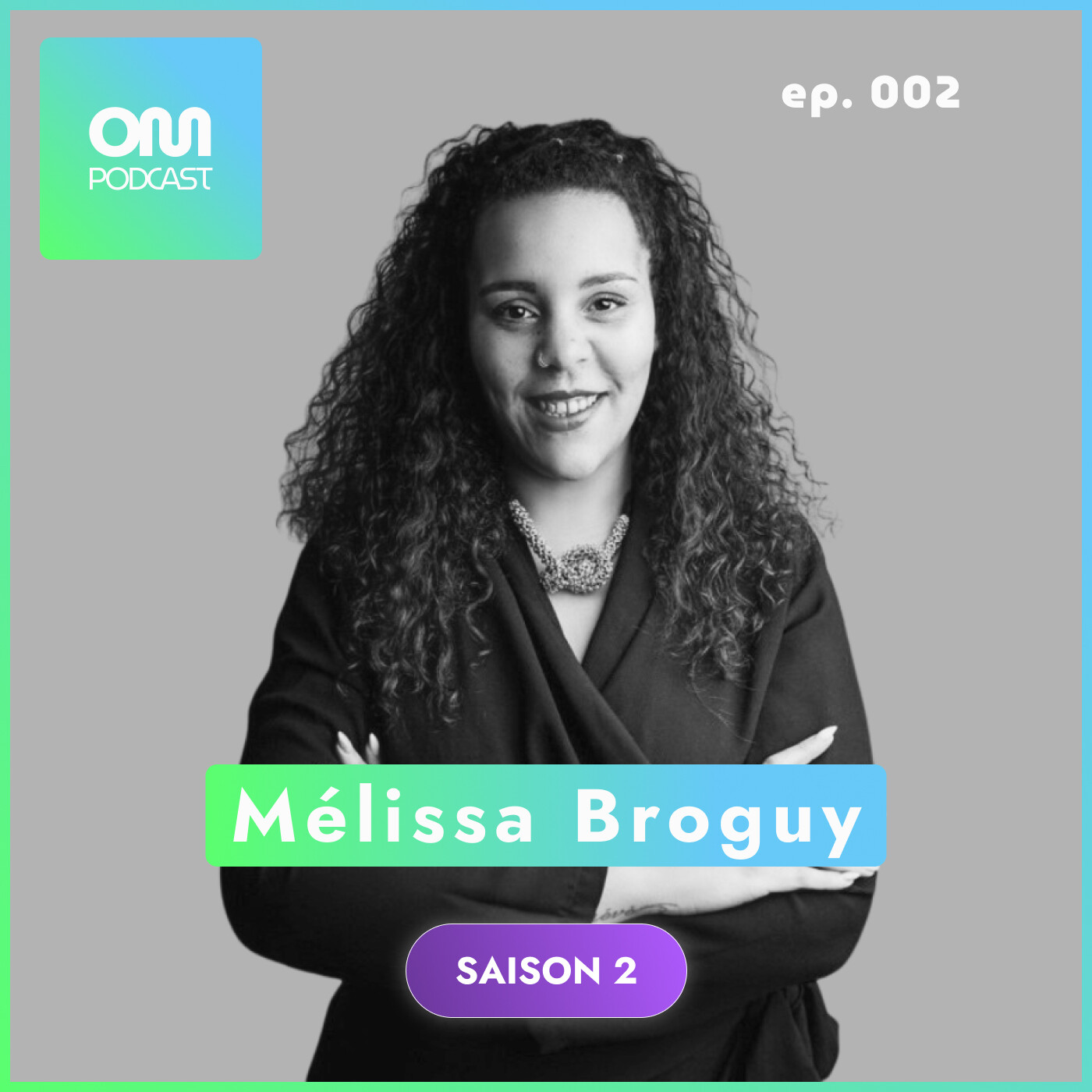 Mélissa Broguy – De l’office management au développement de nouvelles compétences S2#002