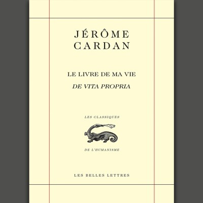 Jérôme Cardan - Le Livre de ma vie. De Vita Propria cover