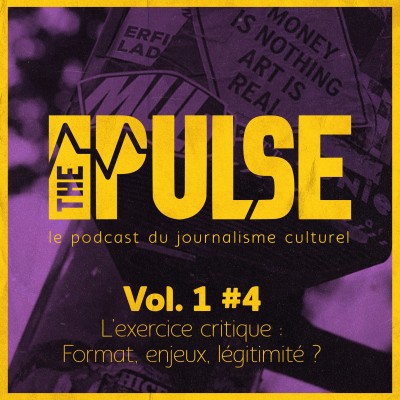 The Pulse Vol. 1 #4 - L'exercice critique : format, enjeux, légitimité ? cover