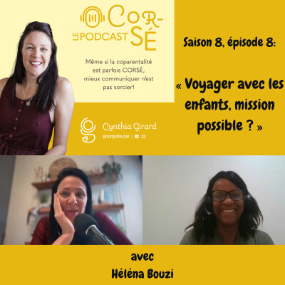Voyager avec les enfants, mission possible ? Avec Héléna Bouzi | S8-É8 cover