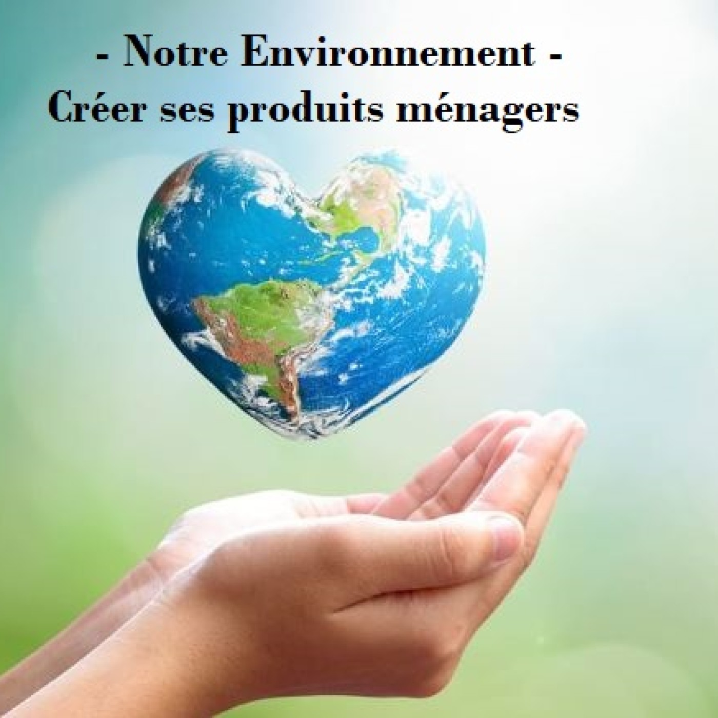 Notre environnement - Les produits Ménagers episode artwork