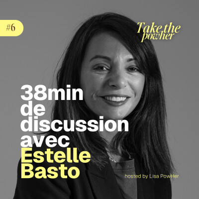 #6 - Estelle Basto - Elle a osé devenir directrice générale de l'agence Follow après une grande carrière dans les médias et l'influence cover