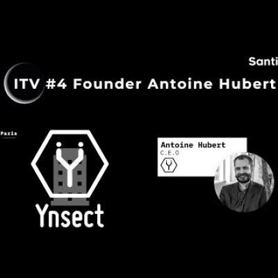 ITV #4 Founder - Ynsect - Antoine Hubert cover