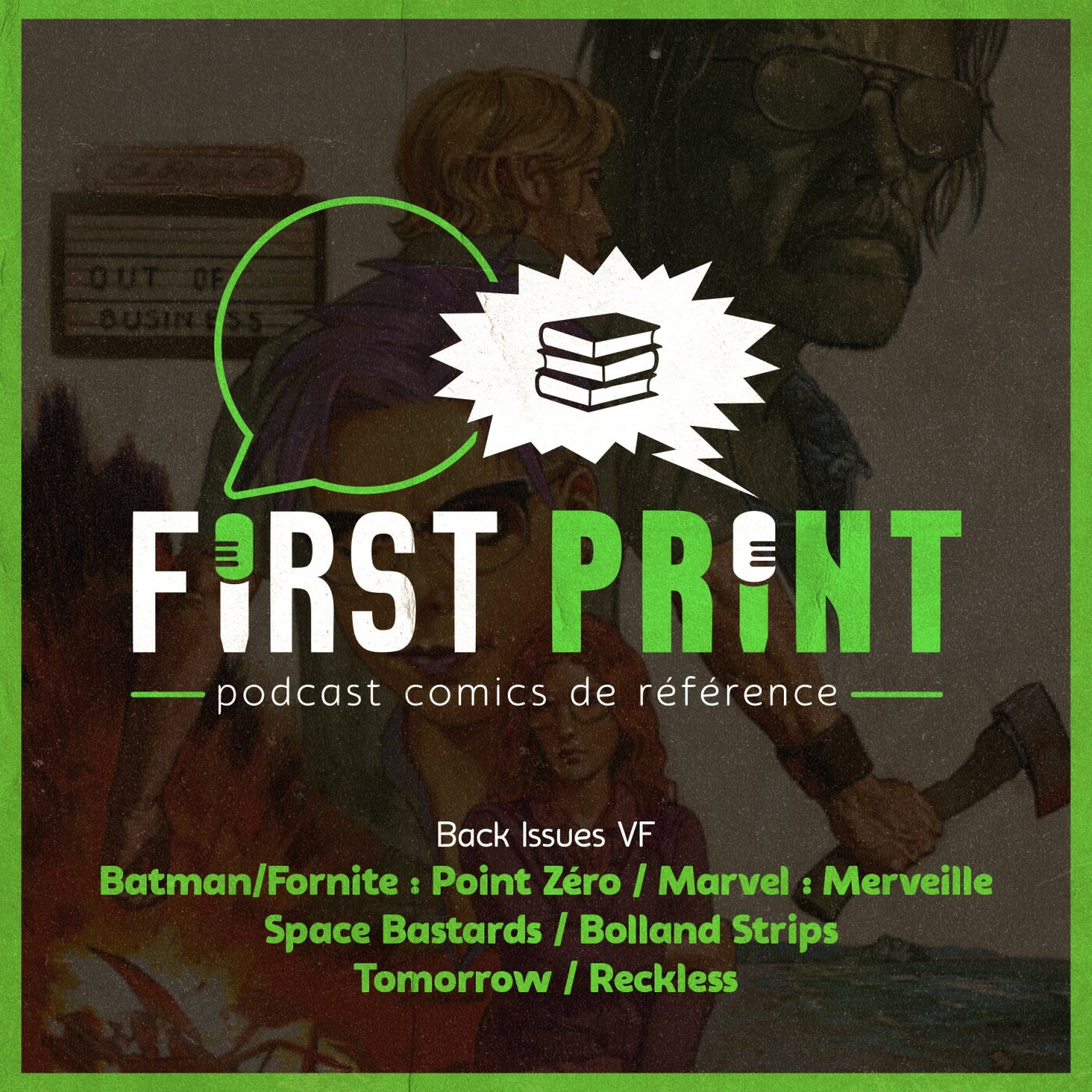 First Print - Votre podcast comics (& BD) préféré !