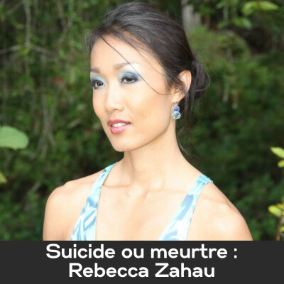 Episode #102 - Suicide ou meurtre 2, partie 1 : Rebecca Zahau cover