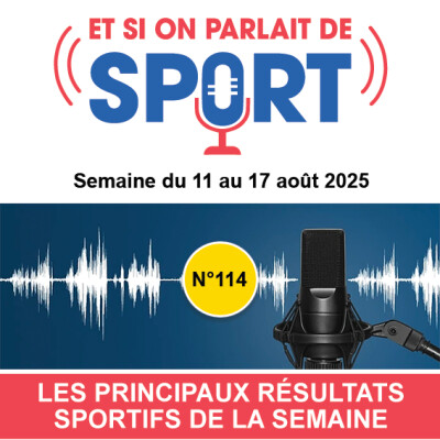 Et si on parlait de sport - Émission N°114 - Les Résultats cover