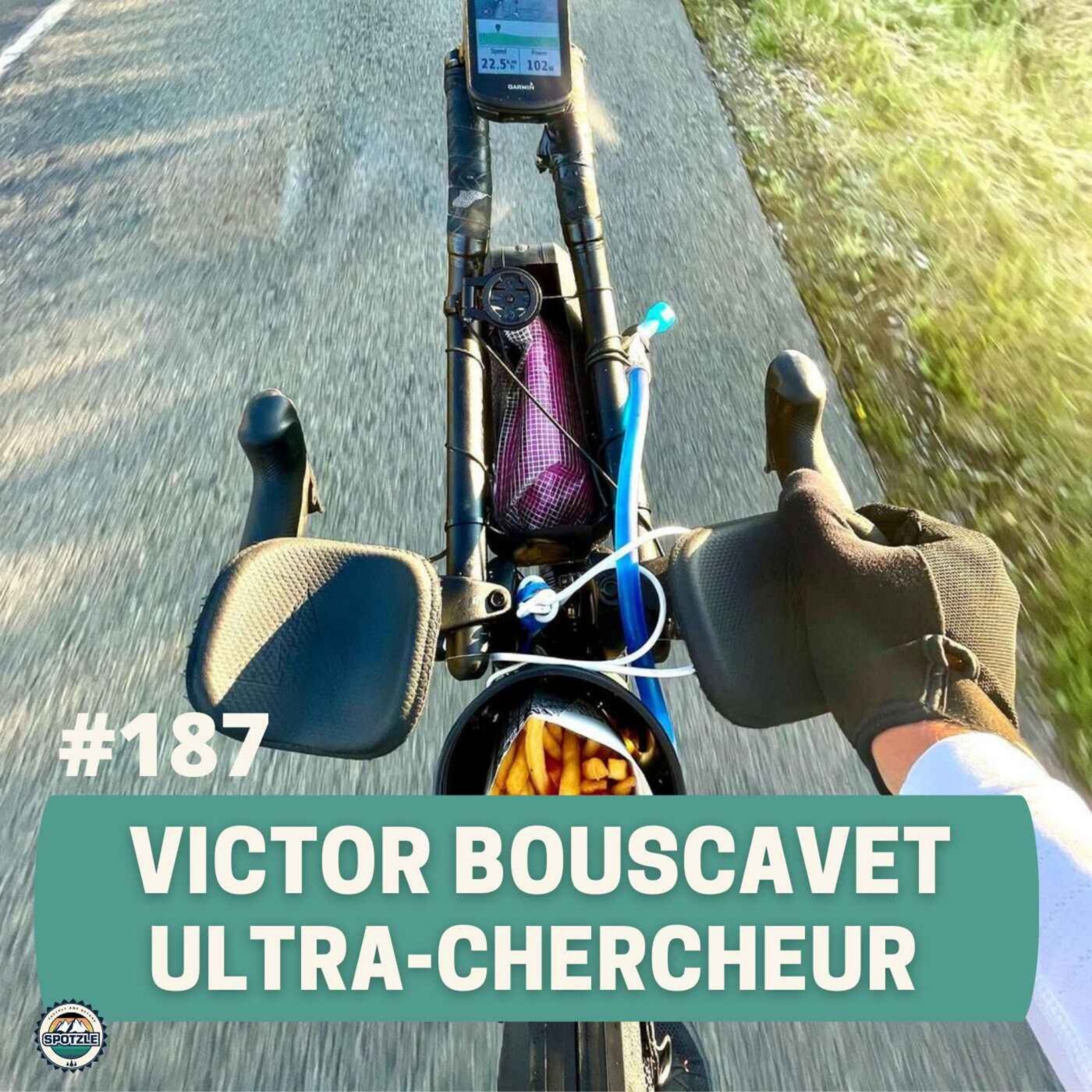 Episode 187 - Victor Bouscavet - Ultra chercheur episode artwork