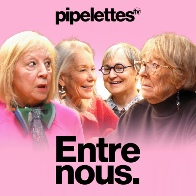 Pipelettes (Entre nous) : Amants, indépendance et le plaisir à 80 ans cover
