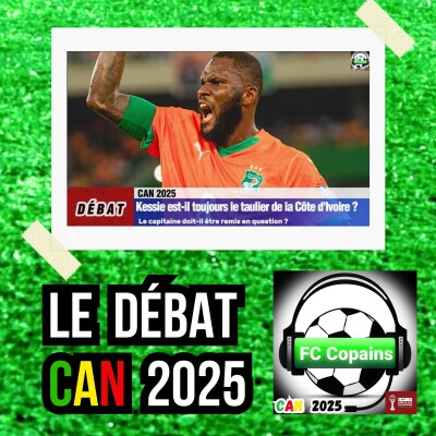 Débat CAN 2025- Franck Kessie🇨🇮 est-il toujours le taulier de la Côte d'Ivoire❓🤔 cover