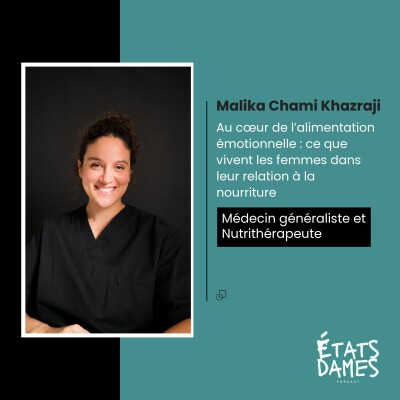 Quand l’alimentation devient un signal du corps : ce que vos émotions essaient de vous dire avec Dr Malika Chami Khazraji cover