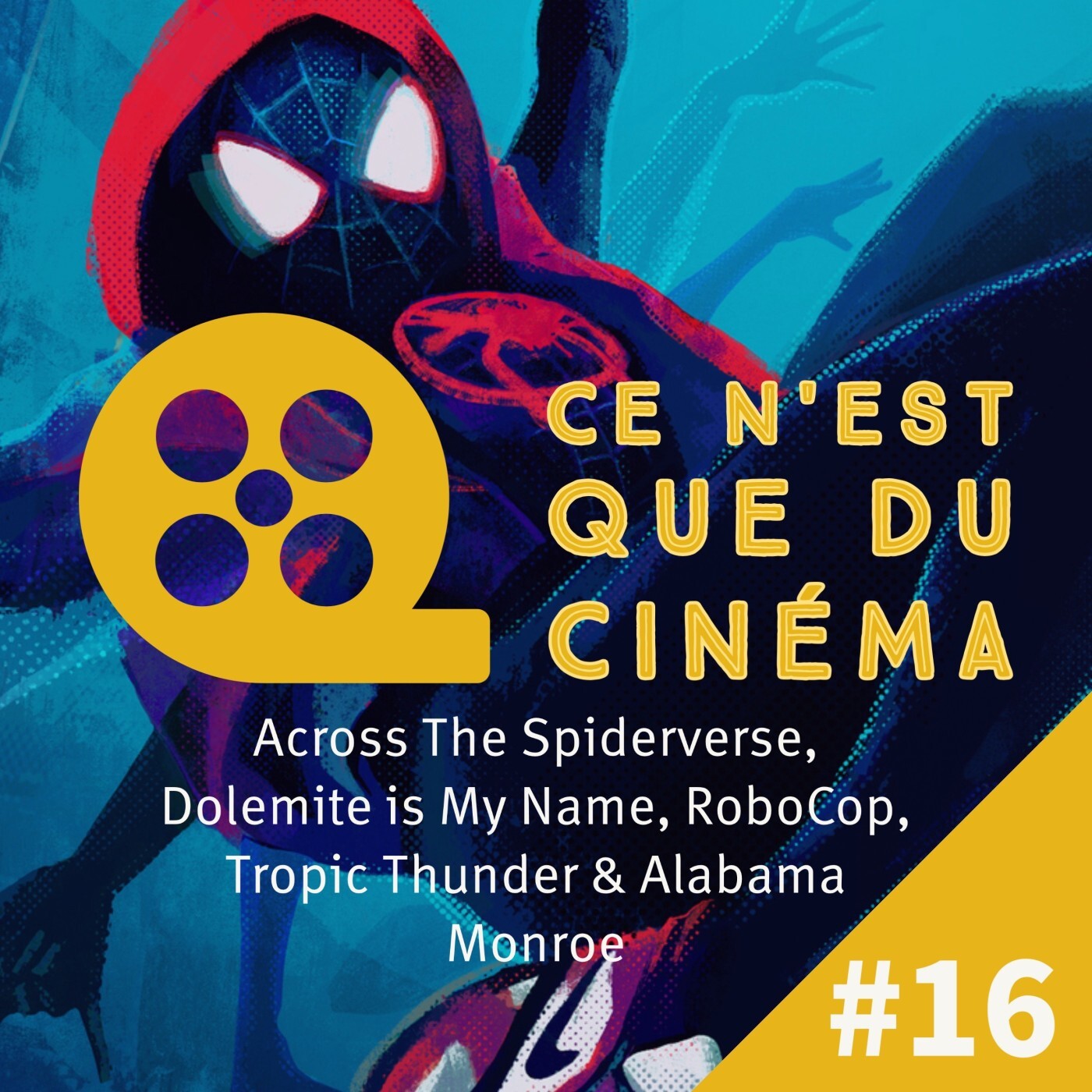 Spider-Man, Dolemite, RoboCop, Tropic Thunder & Alabama Monroe