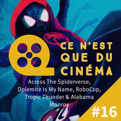 Spider-Man, Dolemite, RoboCop, Tropic Thunder & Alabama Monroe cover