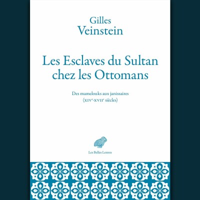 Gilles Veinstein - Les Esclaves du Sultan chez les Ottomans cover